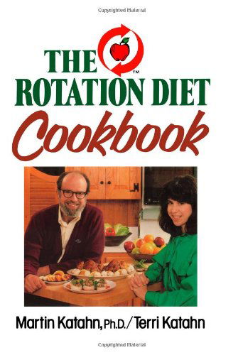 Cover for Katahn, Martin (Vanderbilt University) · The Rotation Diet Cookbook (Paperback Book) (2024)