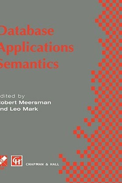 Cover for Meersman · Database Applications Semantics - IFIP Advances in Information and Communication Technology (Hardcover Book) [1997 edition] (1996)