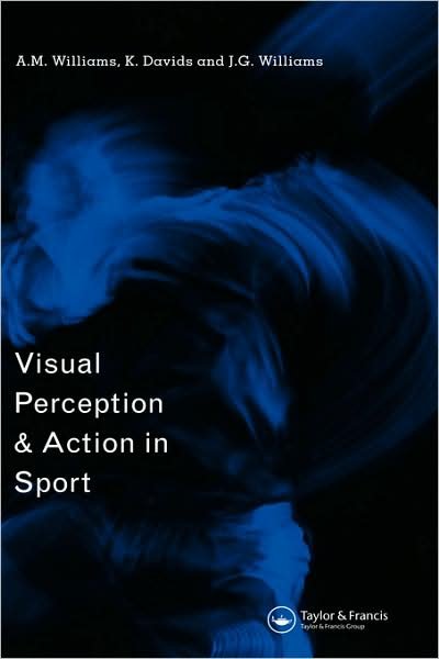 Cover for A M Williams · Visual Perception and Action in Sport (Hardcover Book) (1999)