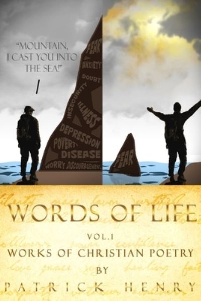 Cover for Henry MA, MA, Patrick · Words of Life Vol. 1 : Works of Christian Poetry (Taschenbuch) (2018)