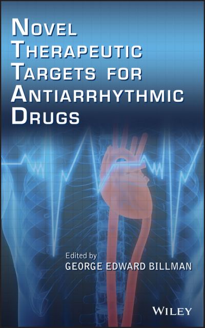 Cover for George Edward Billman · Novel Therapeutic Targets for Antiarrhythmic Drugs (Hardcover Book) (2010)