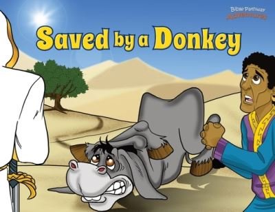 Cover for Pip Reid · Saved by a Donkey : The story of Balaam's Donkey (Taschenbuch) (2020)