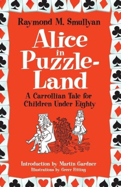 Cover for Greer Fitting · Alice in Puzzle-Land: A Carrollian Tale for Children Under Eighty - Dover Recreational Math (Paperback Book) (2012)