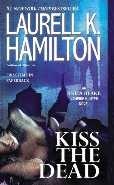 Cover for Laurell K Hamilton · Kiss the Dead (Paperback Book) (2013)