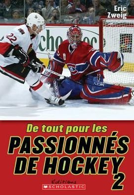 Cover for Eric Zweig · De tout pour les passionnes de hockey 2 (Book) (2008)