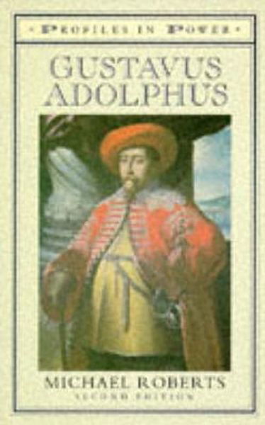 Cover for Michael Roberts · Gustavas Adolphus - Profiles In Power (Paperback Book) (1992)