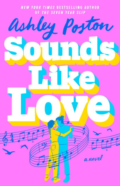 Cover for Ashley Poston · Sounds Like Love (Taschenbuch) (2025)