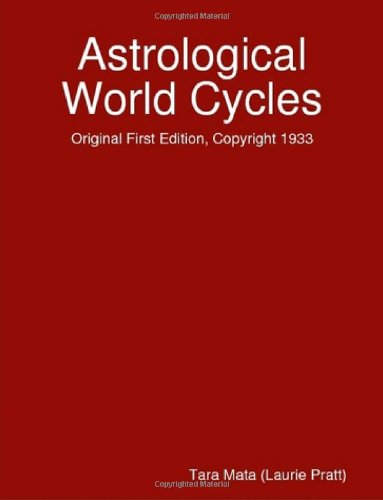 Cover for Tara Mata · Astrological World Cycles - Original First Edition, Copyright 1933 (Paperback Book) [1 Original edition] (2008)