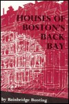 Cover for Bainbridge Bunting · Houses of Boston’s Back Bay: An Architectural History, 1840–1917 (Hardcover Book) (1967)