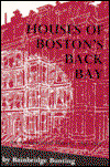 Cover for Bainbridge Bunting · Houses of Boston’s Back Bay: An Architectural History, 1840–1917 (Gebundenes Buch) (1967)