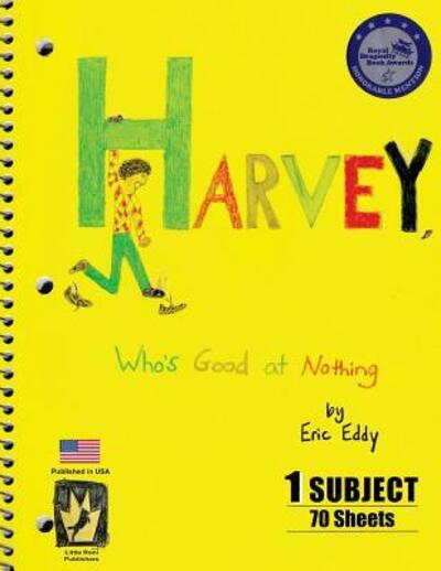 Cover for Eric Eddy · Harvey, Who's Good at Nothing (Paperback Book) (2015)