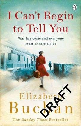 Cover for Elizabeth Buchan · I Can't Begin to Tell You (Pocketbok) (2015)