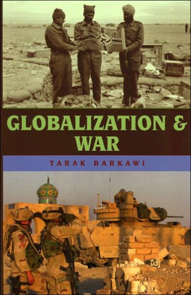 Cover for Tarak Barkawi · Globalization and War - Globalization (Hardcover Book) (2005)