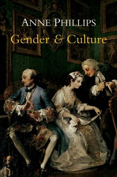 Gender and Culture - Phillips, Anne (London School of Economics and Political Science) - Bøger - John Wiley and Sons Ltd - 9780745648002 - April 16, 2010