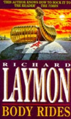 Cover for Richard Laymon · Body Rides: A gripping horror novel of the supernatural and macabre (Paperback Book) (1996)