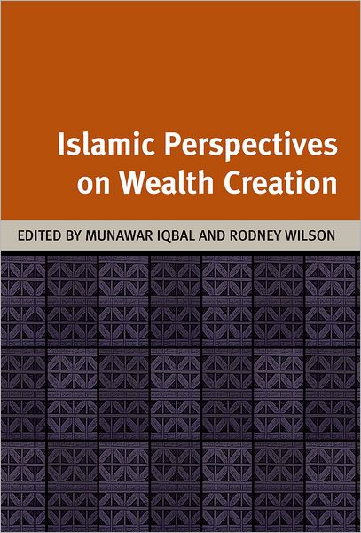 Cover for Rodney Wilson · Islamic Perspectives on Wealth Creation (Hardcover Book) (2005)