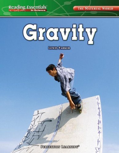 Cover for Lewis Parker · Gravity (Reading Essentials in Science - Physical Science) (Hardcover Book) (2005)