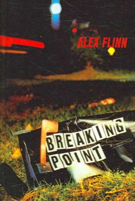 Cover for Alex Flinn · Breaking Point (Gebundenes Buch) (2003)