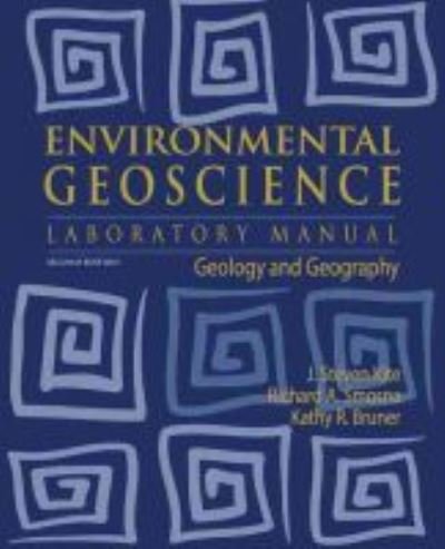 Laboratory Manual for Environmental Geosciences: Geology and Geography 11 - Kite - Kirjat - Kendall/Hunt Publishing Co ,U.S. - 9780757531002 - tiistai 30. toukokuuta 2006