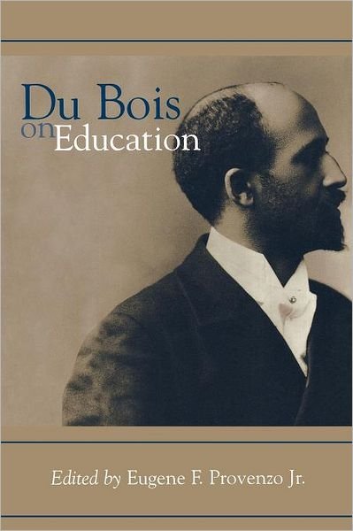 Cover for William Edward Burghardt Du Bois · Du Bois on Education (Taschenbuch) (2002)
