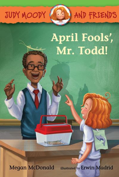 Cover for Megan McDonald · April fools', Mr. Todd! (Book) [First edition. edition] (2017)