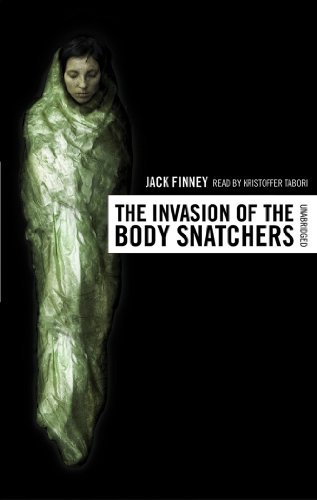 Cover for Jack Finney · The Invasion of the Body Snatchers (Audiobook (CD)) [Unabridged edition] (2006)