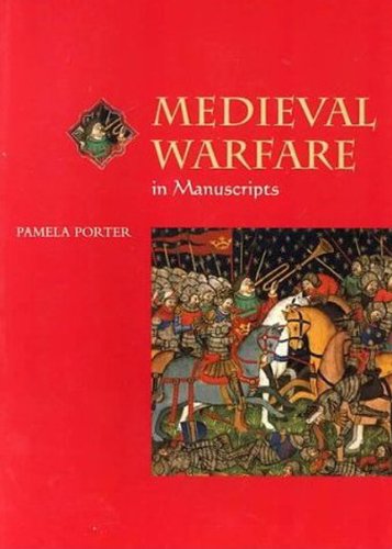 Cover for Pamela Porter · Medieval Warfare in Manuscripts (Medieval Life in Manuscripts) (Paperback Book) (2000)