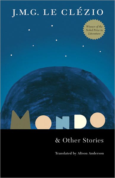 Mondo and Other Stories - J.M.G. Le Clezio - Kirjat - University of Nebraska Press - 9780803230002 - sunnuntai 1. toukokuuta 2011