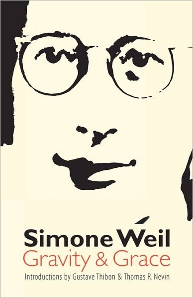 Gravity and Grace - Simone Weil - Books - University of Nebraska Press - 9780803298002 - November 1, 1997