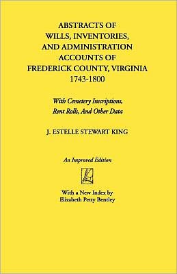 Cover for J. Estelle Stewart King · Abstracts of Wills, Inventories...frederick Co., Va (Paperback Book) (2009)