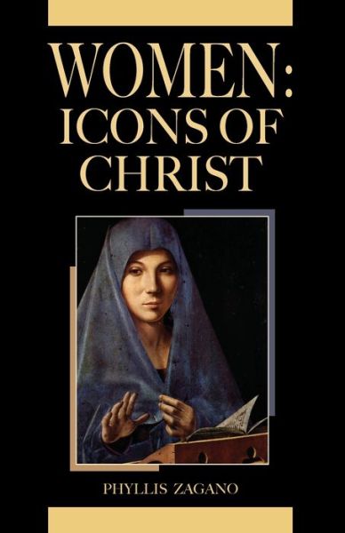 Cover for Phyllis Zagano · Women Icons of Christ (Bok) (2020)