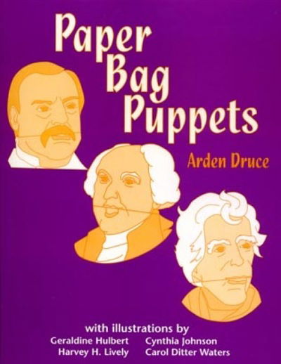 Cover for Arden Druce · Paper Bag Puppets - School Library Media Series (Paperback Book) (1999)