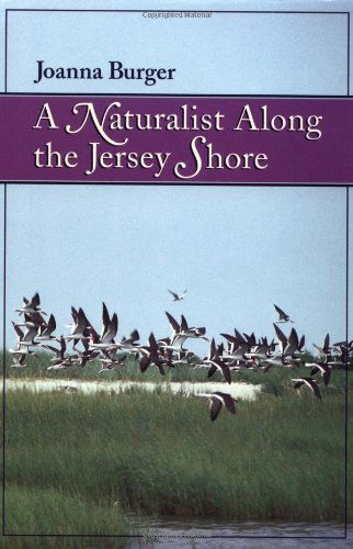 Cover for Joanna Burger · A Naturalist Along the Jersey Shore (Pocketbok) [Presumed First edition] (1996)