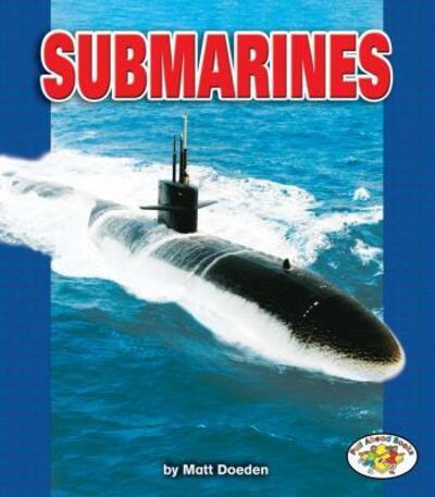 Cover for Matt Doeden · Submarines (Pull Ahead Books) (Paperback Book) (2005)