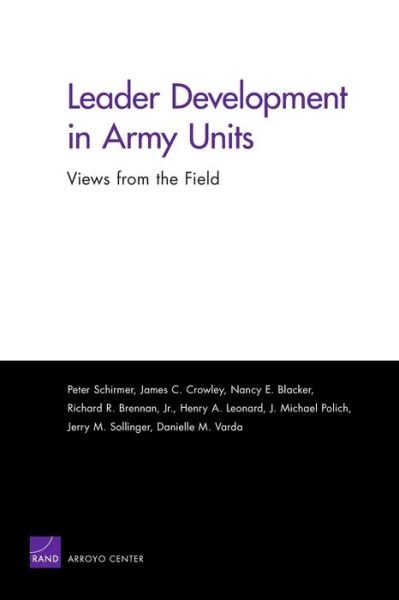 Cover for Peter Schirmer · Leader Development in Army Units: Views from the Field (Taschenbuch) (2008)