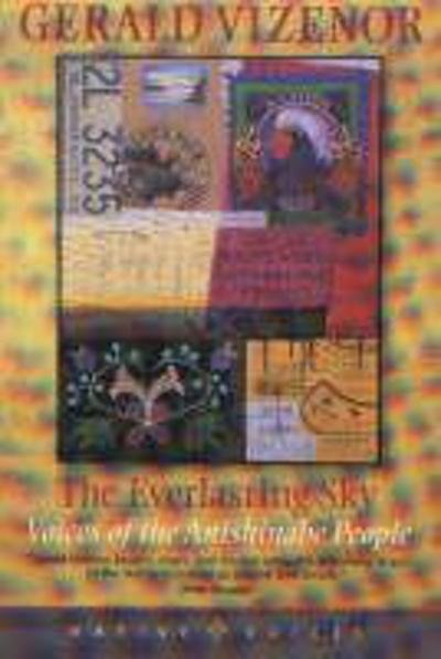 Cover for Gerald Robert Vizenor · Everlasting Sky: Voices of the Anishinabe People (Paperback Book) (2001)