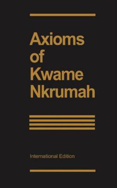 Cover for Kwame Nkrumah · Axioms (Paperback Bog) [New edition] (1967)