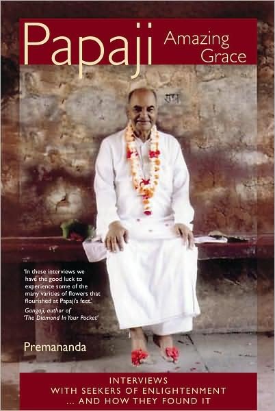 Cover for John David · Papaji Amazing Grace: Interviews with Seekers for Enlightenment -- &amp; How They Found It (Pocketbok) (2007)