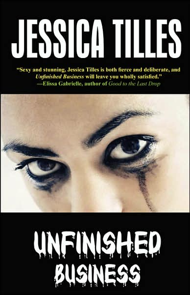 Cover for Jessica Tilles · Unfinished Business (Paperback Book) (2007)