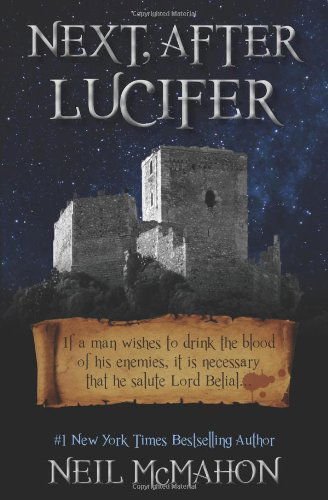 Neil McMahon · Next, After Lucifer (Paperback Book) (2012)