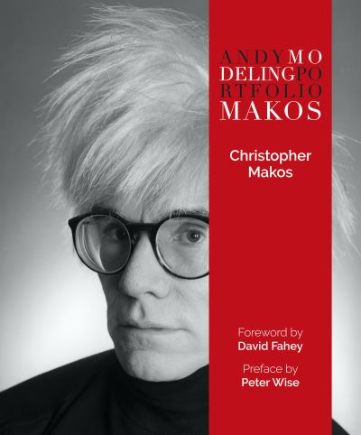 Cover for Christopher Makos · Andy Modeling Makos Portfolio (Inbunden Bok) (2022)