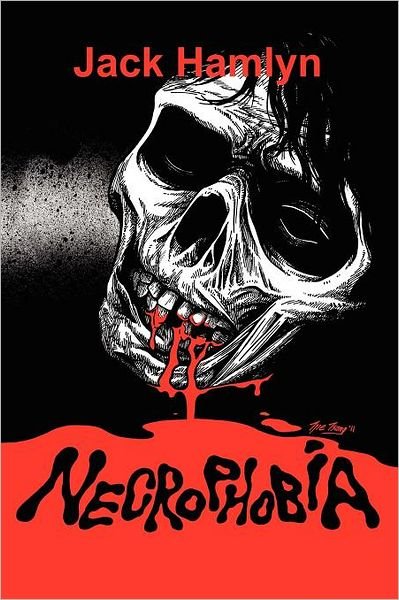 Cover for Jack Hamlyn · Necrophobia #1 (Paperback Book) [First edition] (2011)