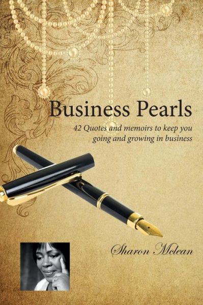 Cover for Sharon Mclean · Business Pearls: Business and Life Quotes (Paperback Book) (2015)