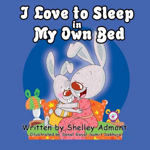 I love to sleep in my own bed - I Love To... - Shelley Admont - Książki - Kidkiddos Books Ltd. - 9780993700002 - 23 maja 2013