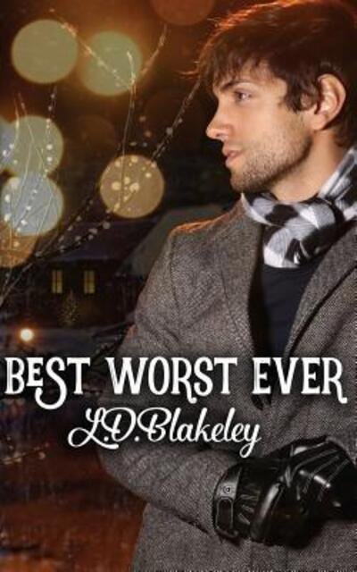 Cover for L D Blakeley · Best Worst Ever (Pocketbok) (2017)