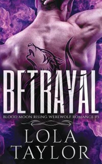 Cover for Lola Tyalor · Betrayal (Paperback Book) (2016)