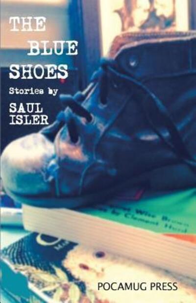 Cover for Saul Isler · The Blue Shoes (Paperback Book) (2017)