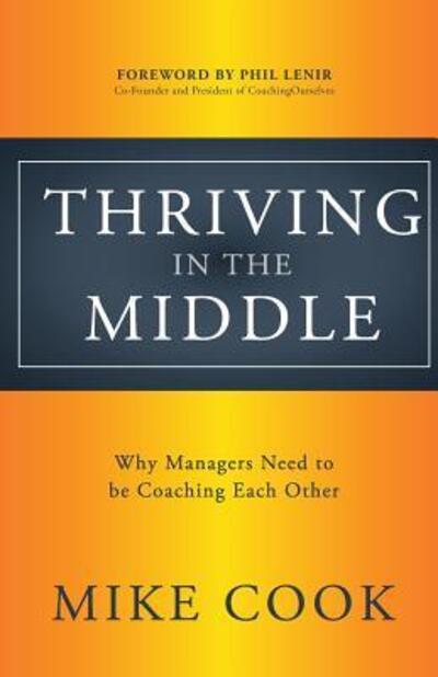 Cover for Mike Cook · Thriving in the Middle (Paperback Book) (2017)