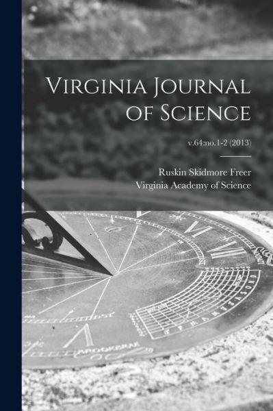 Cover for Ruskin Skidmore 1894- Freer · Virginia Journal of Science; v.64 (Paperback Book) (2021)