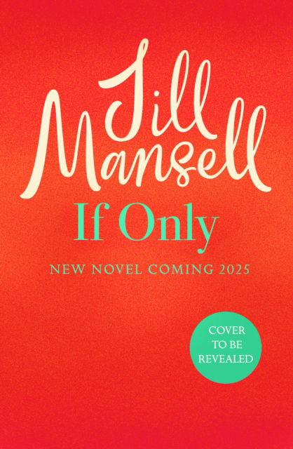 Cover for Jill Mansell · If Only (Taschenbuch) (2025)